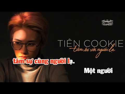 [ Karaoke HD ] Tâm Sự Với Người Lạ Karaoke - Tiên Cookie (Beat)