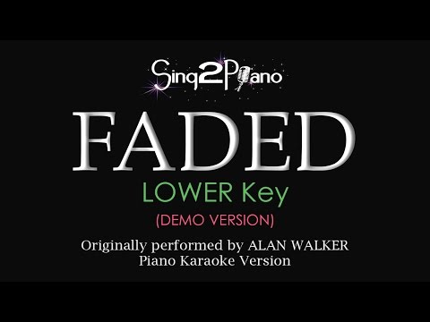 FADED (Lower Key - Piano karaoke demo) Alan Walker