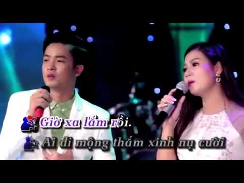 [Karaoke - Beat] LK Ai Khổ Vì Ai & Giờ Xa Lắm Rồi - Thiên Quang & Dương Hồng Loan