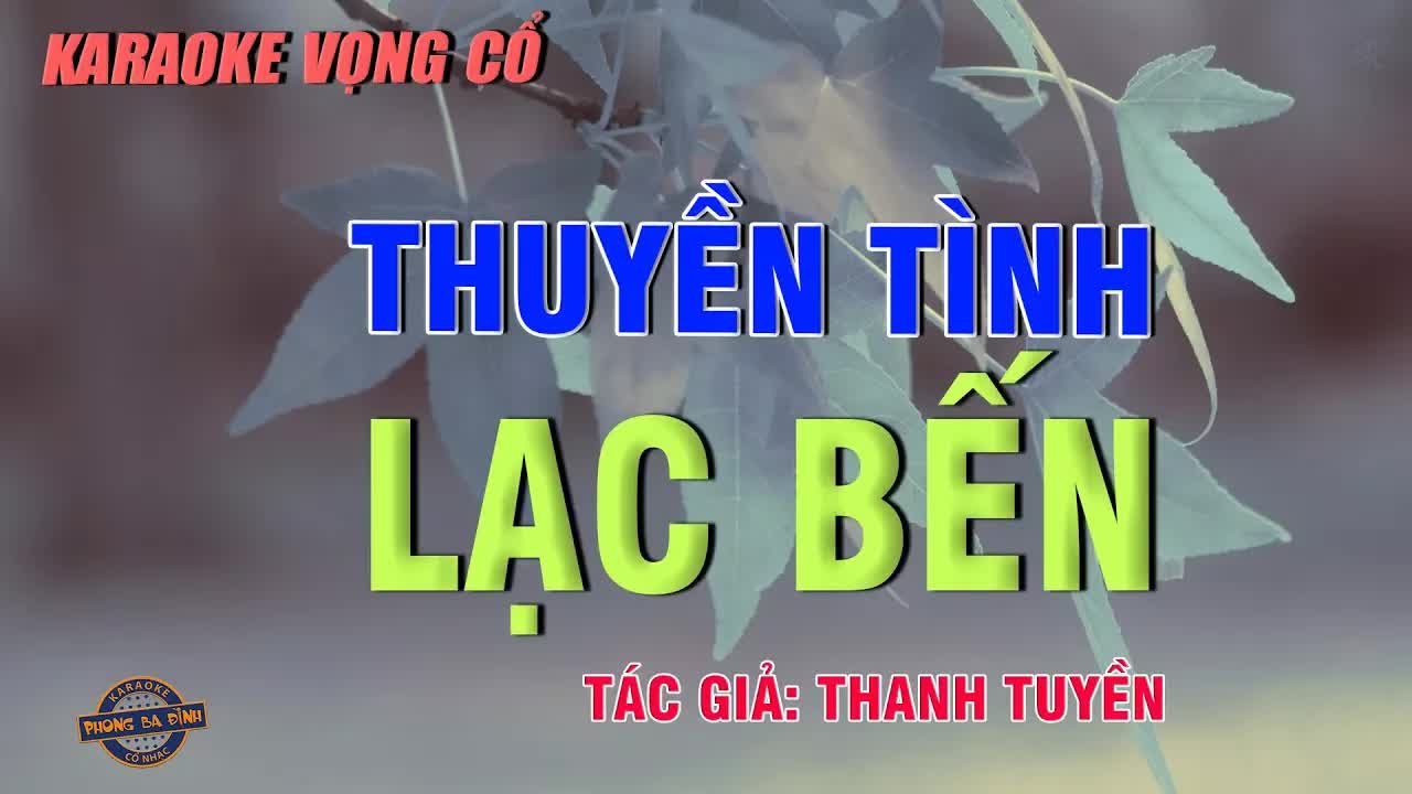 Thuyền tình lạc bến (dây đào) | Karaoke vọng cổ