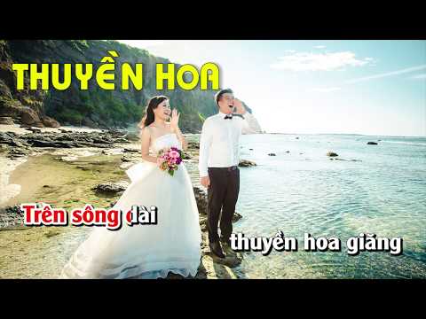 Thuyền Hoa Karaoke Nhạc Sống - Karaoke nhạc song thuyen hoa