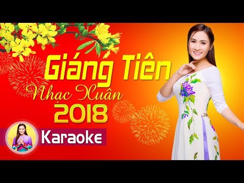 Giáng Tiên 2018 - Cánh Thiệp Đầu Xuân [Karaoke] | Nhạc Xuân Trữ Tình Hay Nhất Xuân Mậu Tuất