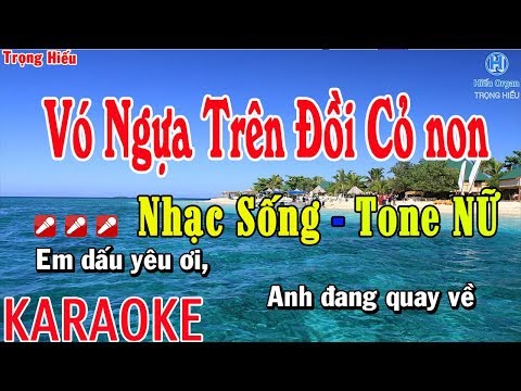 Karaoke VÓ NGỰA TRÊN ĐỒI CỎ NON | Nhạc Sống Tone Nữ | vó ngựa trên đồi cỏ non karaoke beat nữ