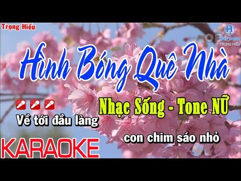 Karaoke HÌNH BÓNG QUÊ NHÀ | Tone Nữ Nhạc Sống | hình bóng quê nhà karaoke beat nữ