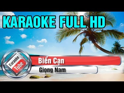[Karaoke Full Beat] Biển Cạn - Giọng Nam - Karaoke Full HD