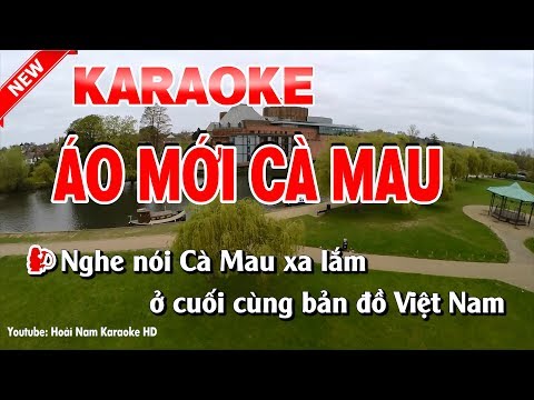 Karaoke Áo Mới Cà Mau - ao moi ca mau karaoke nhac song