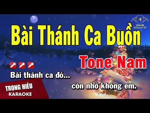 Karaoke Bài Thánh Ca Buồn Tone Nam Nhạc Sống | Trọng Hiếu