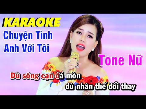 Chuyện Tình Anh Với Tôi Karaoke -- Mai Nguyễn