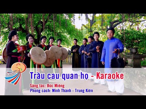 Trầu cau quan họ - Karaoke SONG CA beat chuẩn - Minh Thành Trung Kiên