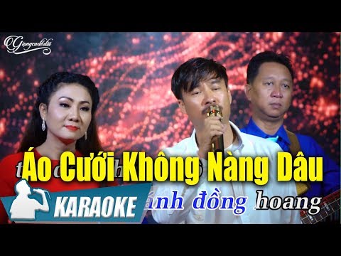 Áo Cưới Không Nàng Dâu Karaoke Song Ca - Quang Lập Thúy Hà - Karaoke Nhạc Vàng Song Ca