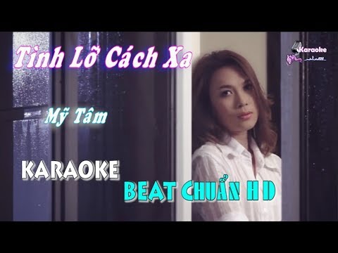 Tình Lỡ Cách Xa (Mỹ Tâm) - Karaoke Hien Nguyen & Lien Nguyen 