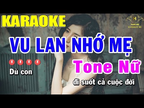 Karaoke Vu Lan Nhớ Mẹ Tone Nữ Nhạc Sống | Trọng Hiếu