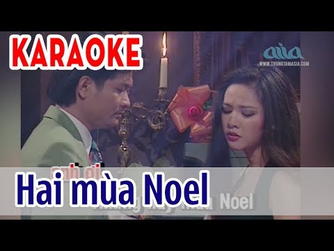 [ KARAOKE SONG CA] Hai Mùa Noel - Mạnh Đình & Như Quỳnh | Asia Karaoke Beat Chuẩn