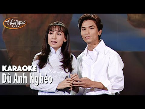 Karaoke | Dù Anh Nghèo (Phi Nhung & Mạnh Quỳnh)