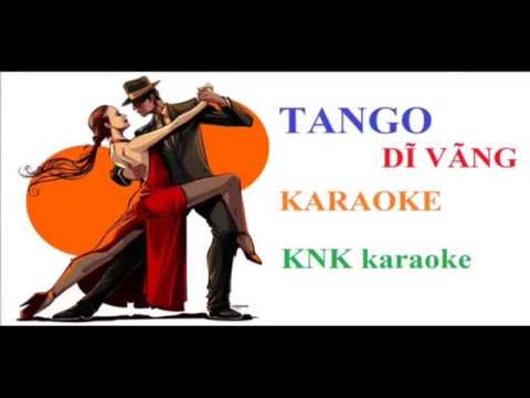 KARAOKE Tango dĩ vãng Đàm Vĩnh Hưng