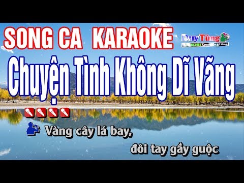 Chuyện Tình Không Dĩ Vãng Karaoke Song Ca - Nhạc Sống Duy Tùng