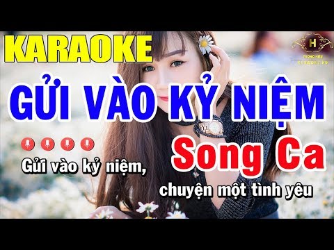Karaoke Gửi Vào Kỷ Niệm Song Ca Nhạc Sống | Trọng Hiếu