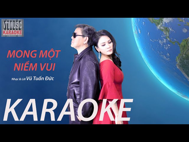 MONG MỘT NIỀM VUI (KARAOKE 4K) - Sáng tác Vũ Tuấn Đức - cs Thanh Trúc & VTĐ - Vtdmusic official MV