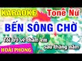 Karaoke Bến Sông Chờ Tone Nữ Nhạc Sống Mới | Hoài Phong Organ