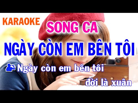 Karaoke Ngày Còn Em Bên Tôi Song Ca Nhạc Sống l Nhật Nguyễn