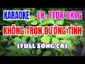 Karaoke Liên Khúc Lý_Trăng Thu Dạ Khúc_Đoản Khúc Lam Giang | Song Ca | Karaoke Nguyên Cà Mau