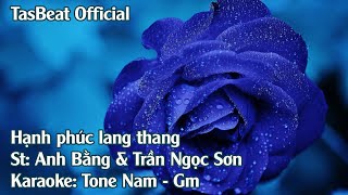 Karaoke Hạnh Phúc Lang Thang - Tone Nam | TAS BEAT