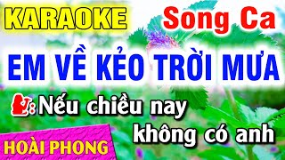 Karaoke Em Về Kẻo Trời Mưa Song Ca Nhạc Sống Dể Hát | Hoài Phong Organ