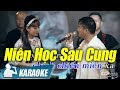 Niên Học Sau Cùng Karaoke Song Ca - Quang Lập & Lâm Minh Thảo