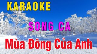 Mùa Đông Của Anh - Karaoke [Song Ca] : E