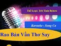 Karaoke | Rao Bán Vần Thơ Say | Song Ca