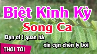 Karaoke Biệt Kinh Kỳ | Song Ca | Thái Tài