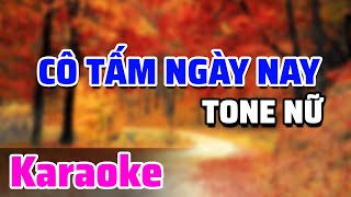 Karaoke Cô Tấm Ngày Nay Tone Nữ | Beat Gốc Dễ Hát