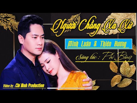 Karaoke Song Ca | Người Chồng Xa Xứ | Minh Luân ft Thiên Hương