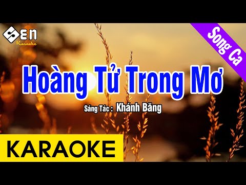 Karaoke Hoàng Tử Trong Mơ Song Ca Nhạc Sống - Beat Chuẩn