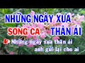 Karaoke Những Ngày Xưa Thân Ái Song Ca Nhạc Sống l Nhật Nguyễn