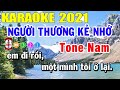 Người Thương Kẻ Nhớ Karaoke Tone Nam Nhạc Sống 2021 | Trọng Hiếu