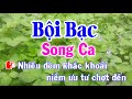 Karaoke Bội Bạc Song Ca Nhạc Sống l Nhật Nguyễn