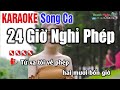 Song Ca || 24 Giờ Nghỉ Phép Karaoke Song Ca Dễ Hát -  Nhạc Sống Thanh Ngân
