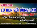 Lỡ Hẹn Với Dòng Lam Karaoke Tone Nữ ( Beat Chuẩn Tone Vừa ) TỪ ĐỘ CHIA TAY ANH PHIÊU BẠT MUÔN PHƯƠNG