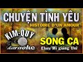 KARAOKE - CHUYỆN TÌNH YÊU - SONG CA ( Ebm/Mi giáng thứ ) - Nhạc Ngoại Lời Việt PHẠM DUY