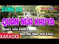 Karaoke Quán Nửa Khuya Song Ca | Thái Tài