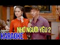 Karaoke Nhớ Người Yêu 2 Song Ca Quang Lập Thu Hường