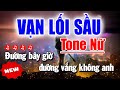 Karaoke Vạn Lối Sầu Tone Nữ ( Beat Hay Nhất ) Karaoke Thanh Duy