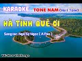 [Karaoke full HD] - Hà Tĩnh Quê Ơi - ( Hạ 1 Tone )