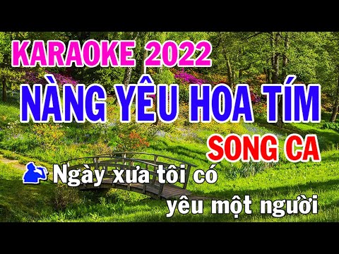 Nàng Yêu Hoa Tím Karaoke Song Ca Nhạc Sống - Phối Mới Dễ Hát - Nhật Nguyễn