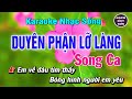 Karaoke Duyên Phận Lỡ Làng Song Ca Nhạc Sống | Bạch Duy Sơn
