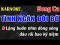 Tình Ngăn Đôi Bờ Karaoke Song Ca Karaoke Đăng Khôi - Beat Mới