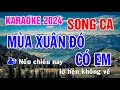 Mùa Xuân Đó Có Em Karaoke Song Ca Nhạc Sống - Phối Mới Dễ Hát - Nhật Nguyễn