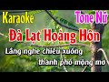 Đà Lạt Hoàng Hôn Karaoke Tone Nữ Karaoke Lâm Organ - Beat Mới