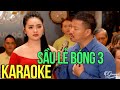 Karaoke Sầu Lẻ Bóng 3 Quang Lập Thu Hường | Karaoke beat chất lượng cao